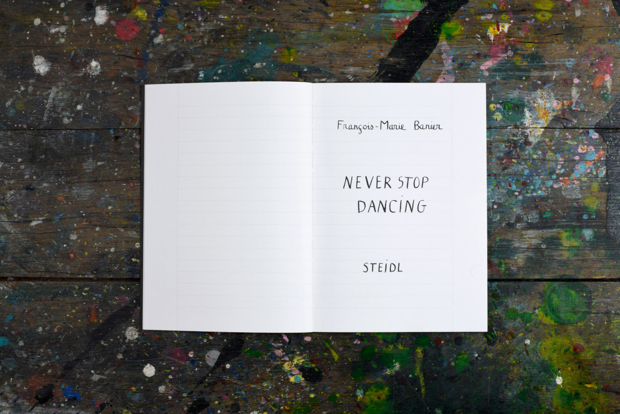 Never Stop Dancing - François-Marie Banier
